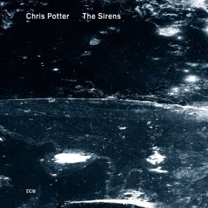 ECM Watery Chris Potter