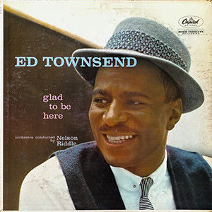 EdTownsend1959GladToBeHere