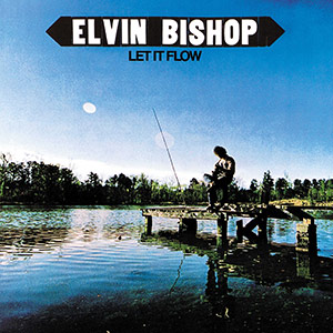 ElvinBishopLetItFlow