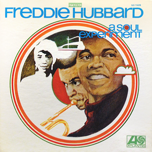 Experiment Soul Freddie Hubbard