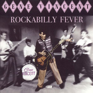 Fever Music Rockabilly Gene Vincent