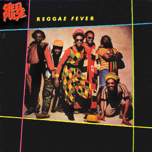 Fever Reggae Steel Pulse