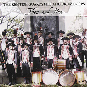 Fife And Drum Kentish Guards