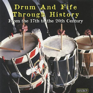 Fife And Drum Through History