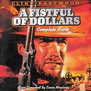 Fistful Of Dollars Score Morricone
