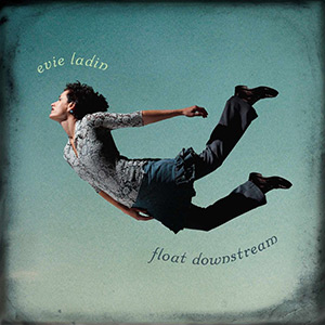 FloatDownstreamEvieLadin