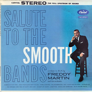 FreddyMartinSalutToTheSmoothBands1959