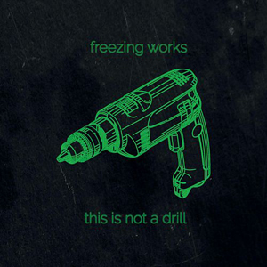 FreezingWorksThisIsNotADrill