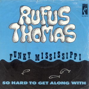 FunkyMississippiRufusThomas