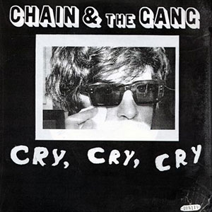 Gang Chain And Cry Cry Cry