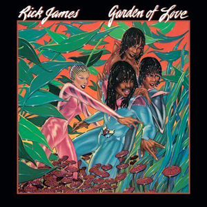 Garden Of Love Rick James