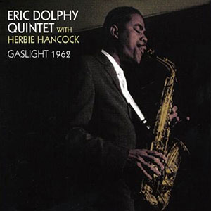 Gaslight Eric Dolphy