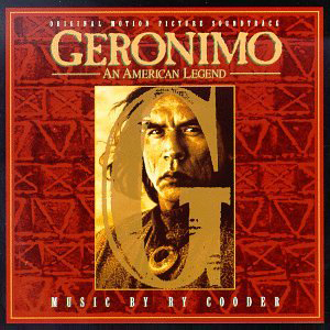 GeronimoSoundtrackRyCooder