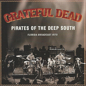 GratefulDead_LiveDeepSouth