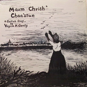 Gullah Maum Chrish Geraty