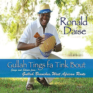 Gullah Tings Ronald Daise