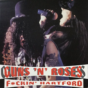 GunsNRosesF*ckinHartford