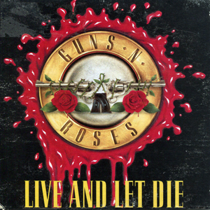 GunsNRosesLiveAndLetDie