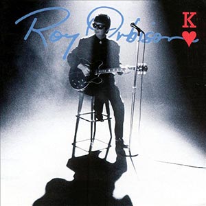 Haggerty Roy Orbison King Of Hearts