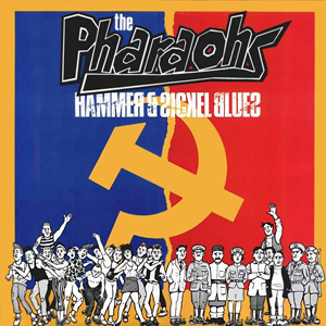 Hammer Sickle Blues Pharaohs