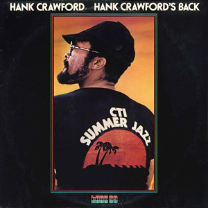 Hank Crawfords Back