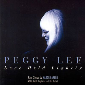 Harold Arlen Peggy Lee