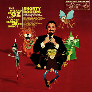 Harold Arlen Shorty Rogers