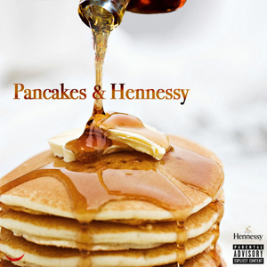 HarveyJPancakes&Hennessy