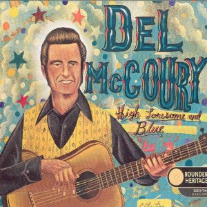 High Lonesome Del McCoury