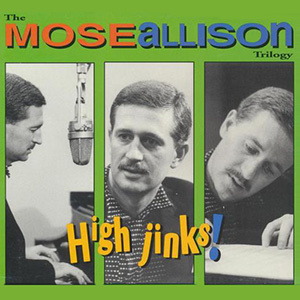 Hijinks Mose Allison