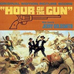 Hour Of The Gun Jerry Goldsmith