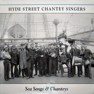 HydeStreetChanteySingersSeaSongs