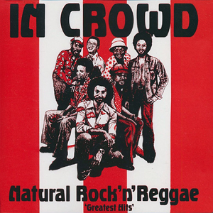 InCrowdNaturalRockNReggae