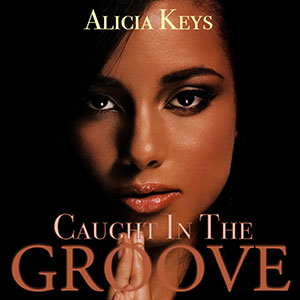 In The Groove Alicia Keys