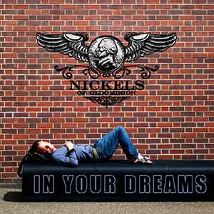 In Your Dreams Nickels