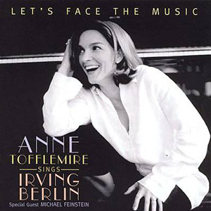 Irving Berlin Anne Tofflemire