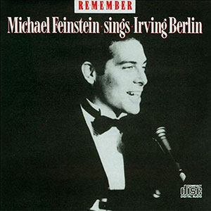 Irving Berlin Michael Feinstein