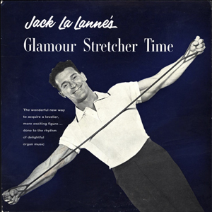 JackLaLaneGlamourStretcherTime