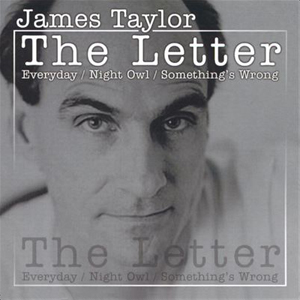 James Taylor The Letter