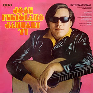 January 71 Jose Feliciano