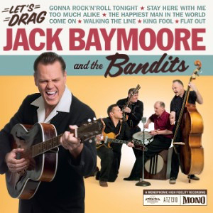 JayBaymoreAndTheBanditsLetsDrag