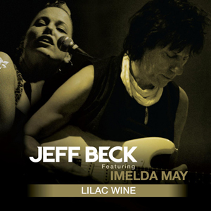 JeffBeckImeldaMayLilacWine