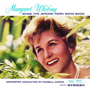 Jerome Kern Margaret Whiting