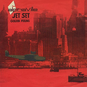 Jet Set Golden Feeling Alphaville