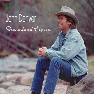 JohnDenverDreamlandExpress