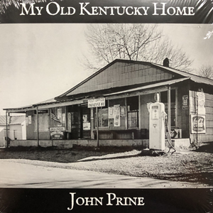 JohnPrineMyOldKentuckyHome