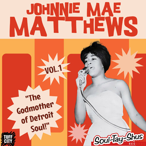 JohnnieMaeMatthewsGodmotherOfDetroitSoul