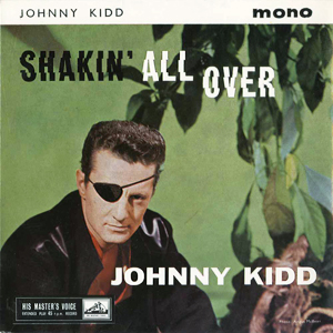 Johnny Kidd Shakin All Over
