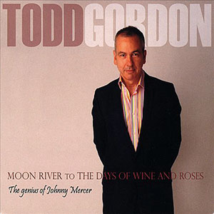 Johnny Mercer Todd Gordon