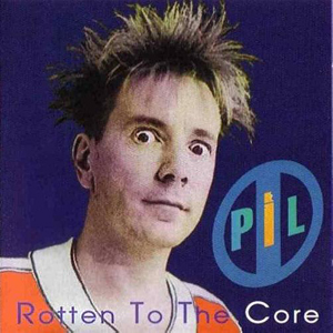 Johnny Rotten To The Core PIL